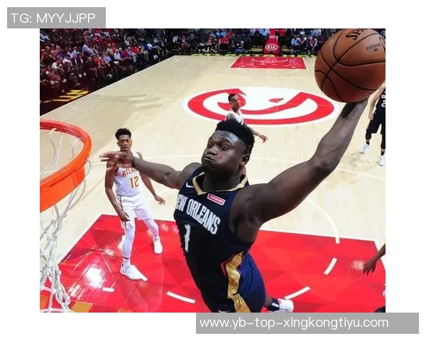 锡安近期表现惊艳场均仅29分钟却砍下32分6板命中率高达62 锡安近期表现惊艳场均仅29分钟却砍下32分6板命中率高达62